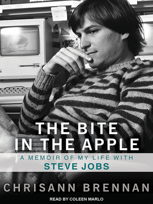 Title details for The Bite in the Apple by Chrisann Brennan - Available